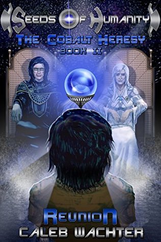 Seeds of Humanity: The Cobalt Heresy book cover 2