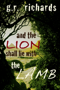 And The Lion Shall Lie Down With The Lamb book cover