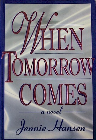 When Tomorrow Comes book cover