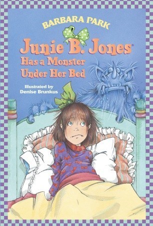 Junie B. Jones Has a Monster Under Her Bed book cover