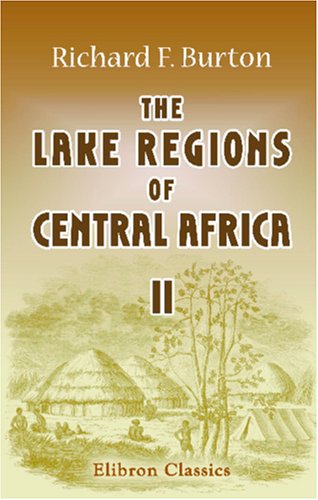 The Lake Regions of Central Africa book cover