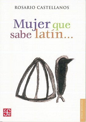 Mujer que sabe latín… book cover