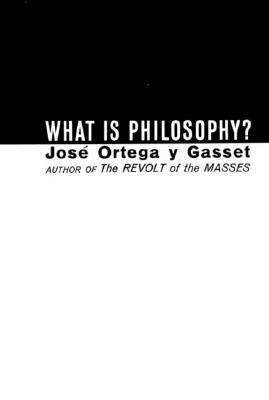 What Is Philosophy? book cover