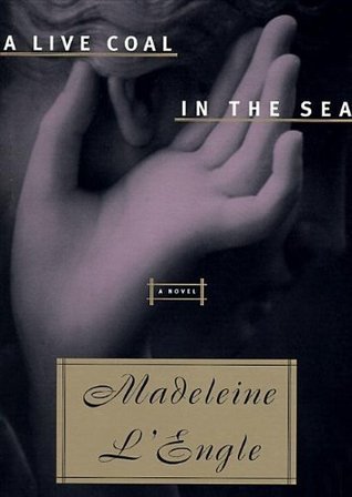 A Live Coal in the Sea book cover