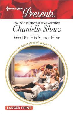 Wed for His Secret Heir book cover