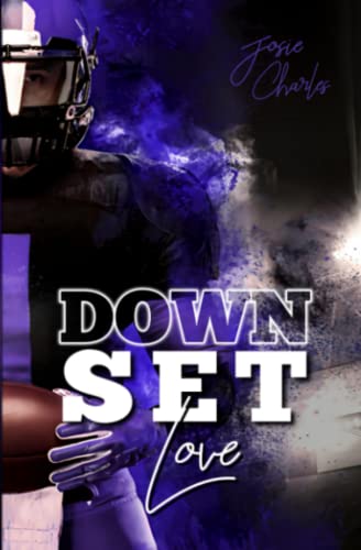 DOWN, SET, LOVE (Miami-Football-Love-Dilogie) book cover