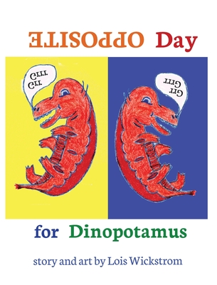 Opposite Day for Dinopotamus book cover