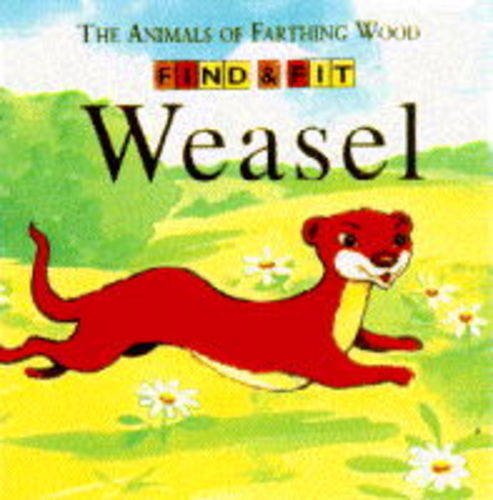 Weasel [Farthing Wood Find & Fit Book] book cover
