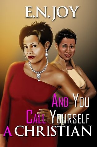 And You Call Yourself a Christian book cover