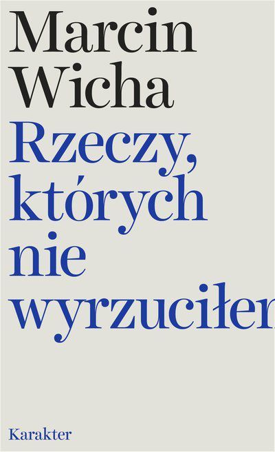 Rzeczy, których nie wyrzuciłem book cover