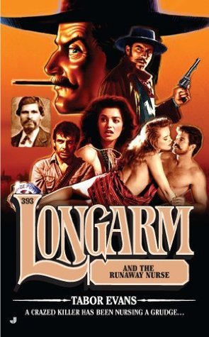 Longarm and the Runaway Nurse book cover