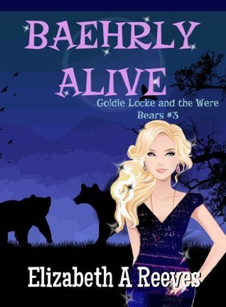 Goldie Locke and the Were Bears book cover 3