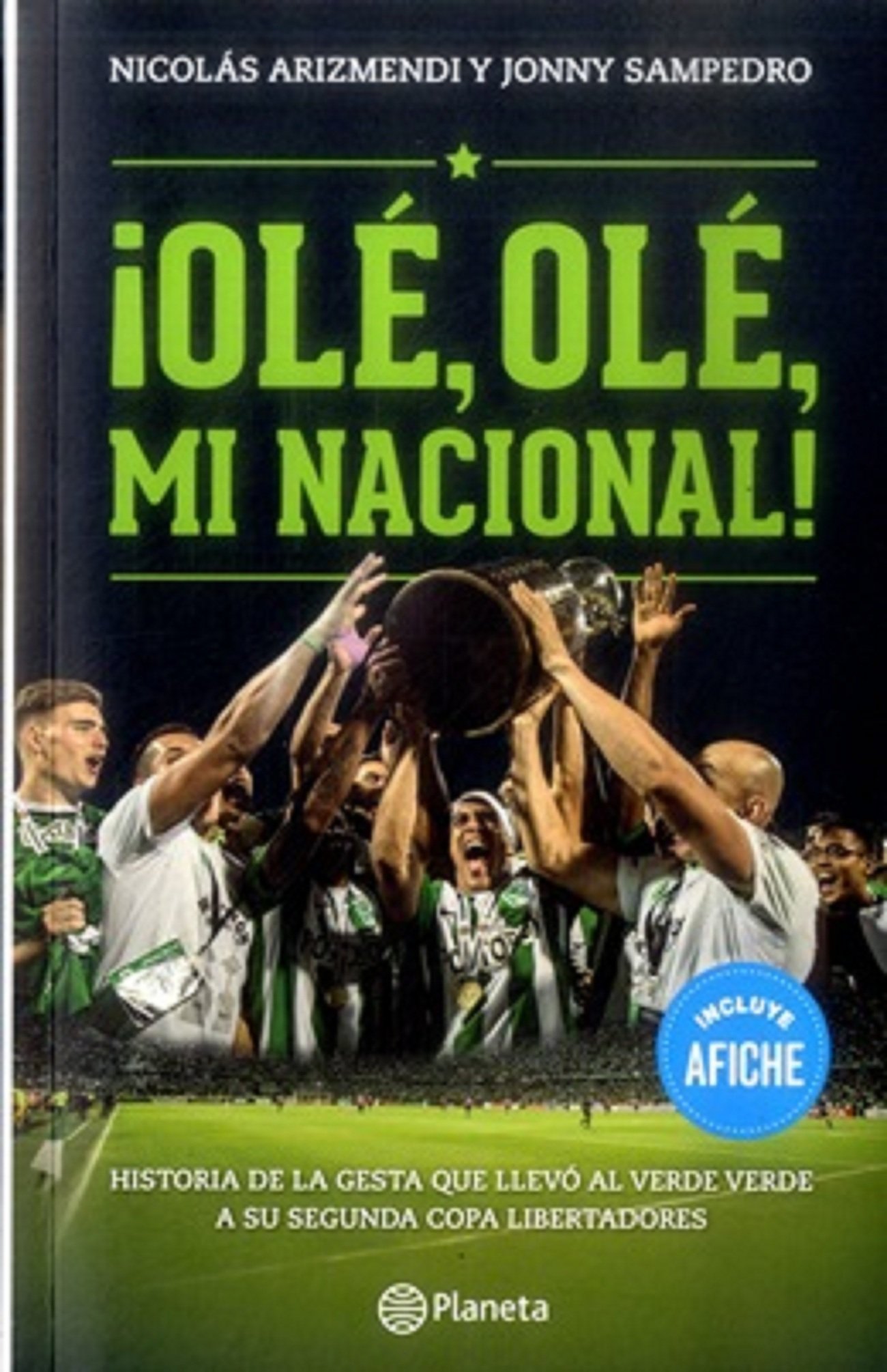 ¡ Ole, ole, mi nacional! book cover