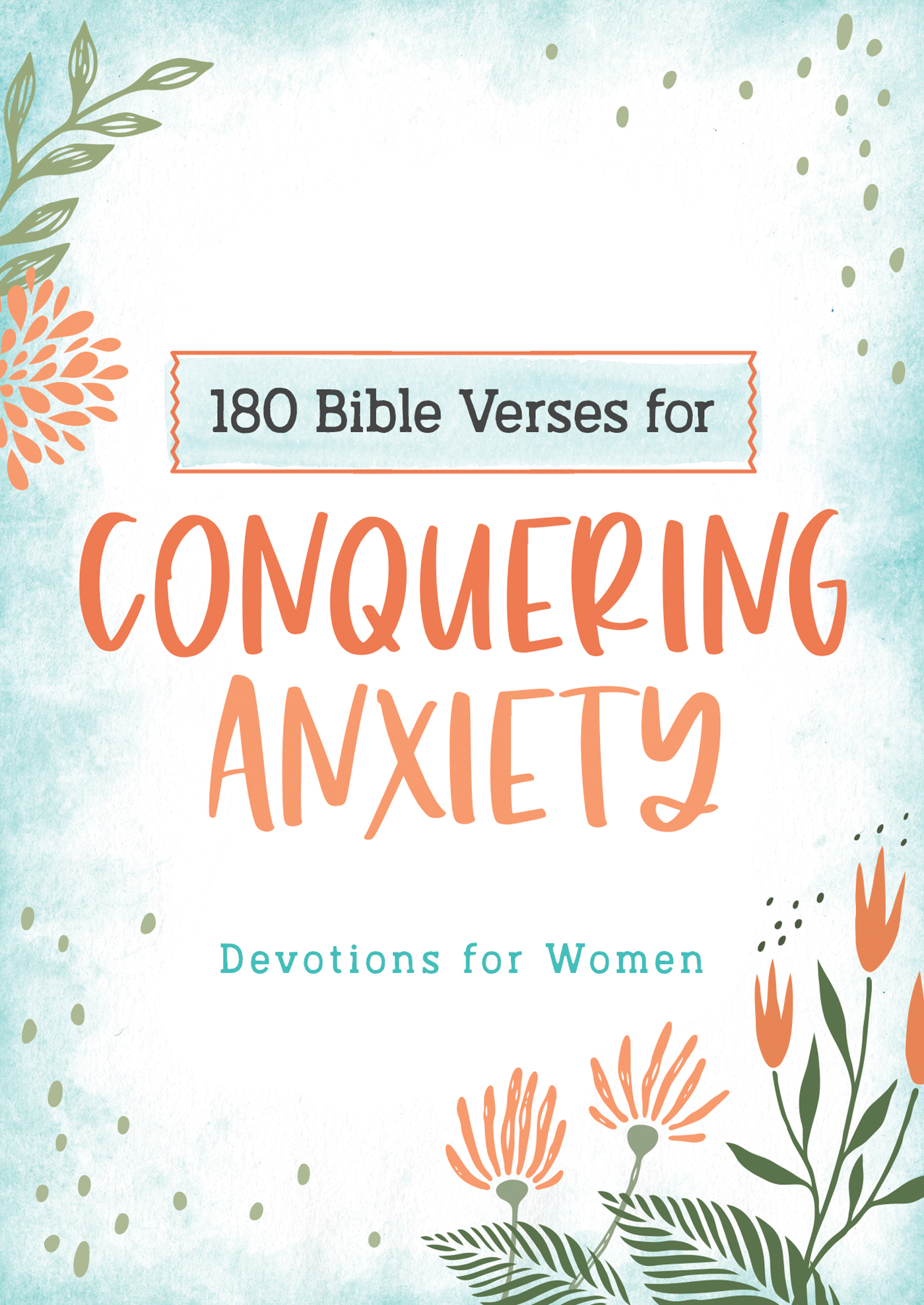 180 Bible Verses for Conquering Anxiety book cover