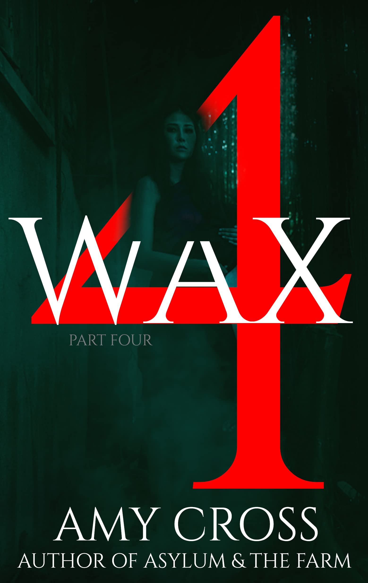 Wax part 4 book cover