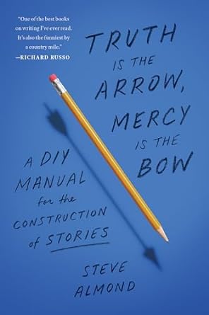 Truth Is the Arrow, Mercy Is the Bow book cover