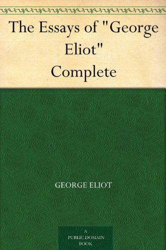 The Essays of "George Eliot" Complete book cover