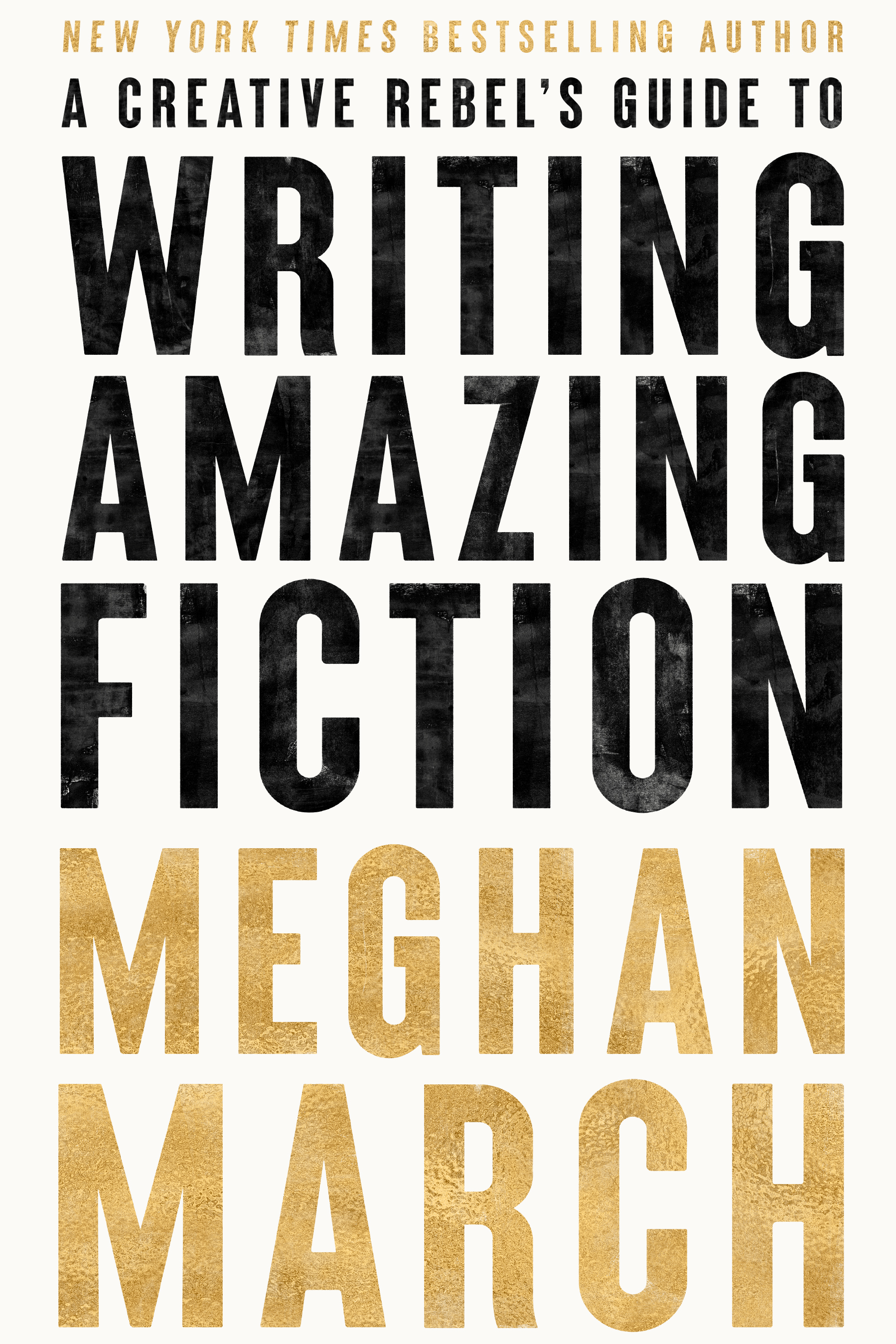 A Creative Rebel's Guide to Writing Amazing Fiction book cover