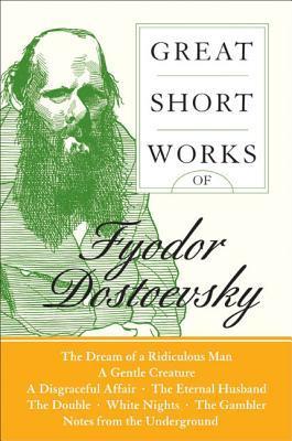 Great Short Works of Fyodor Dostoevsky book cover