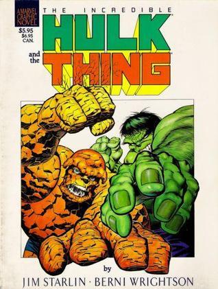 The Incredible Hulk and the Thing book cover