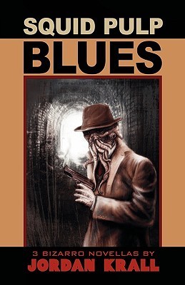 Squid Pulp Blues book cover