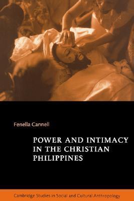 Power and Intimacy in the Christian Philippines book cover