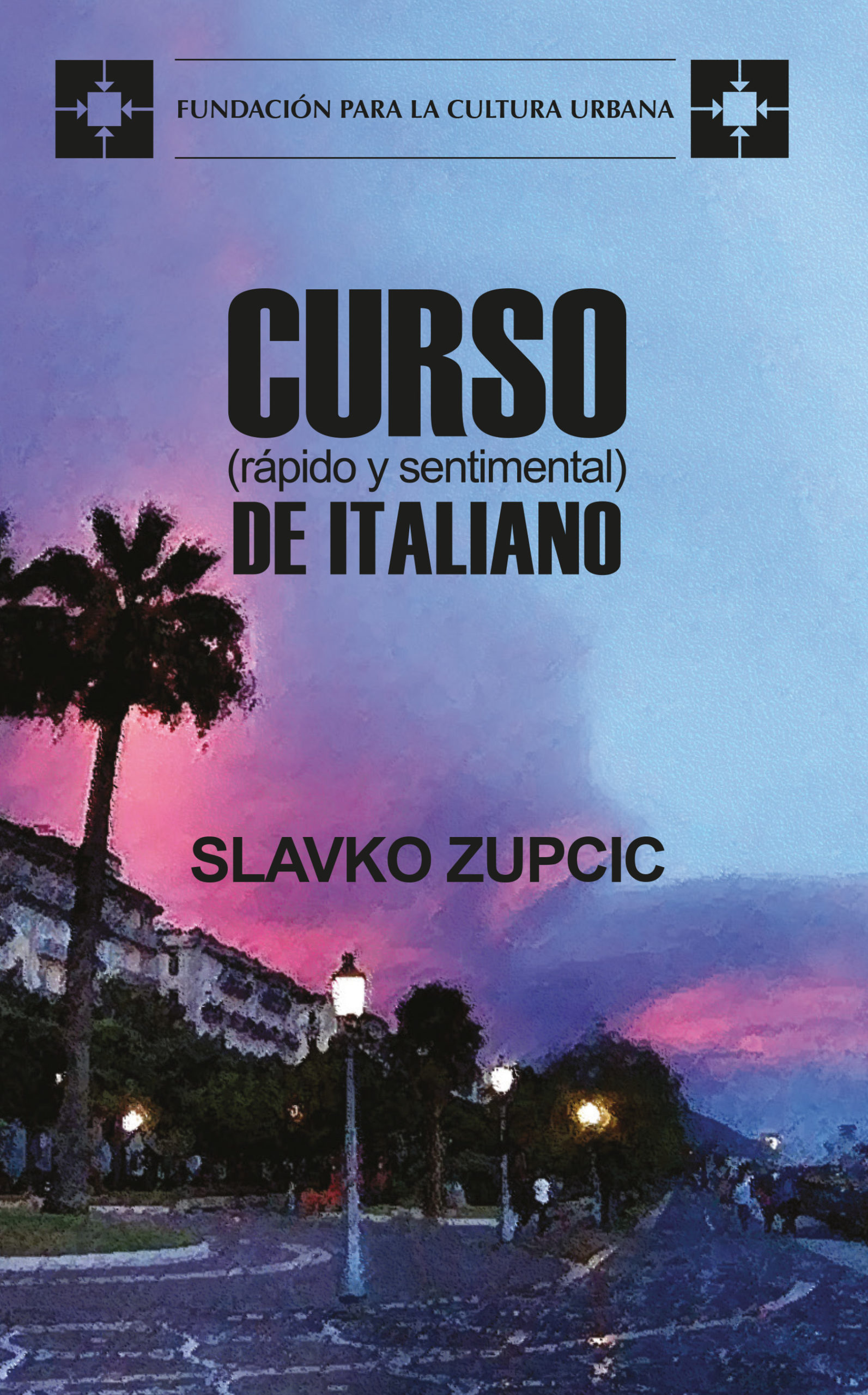 Curso (rápido y sentimental) de italiano book cover