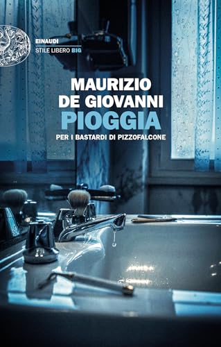 Pioggia per i Bastardi di Pizzofalcone book cover
