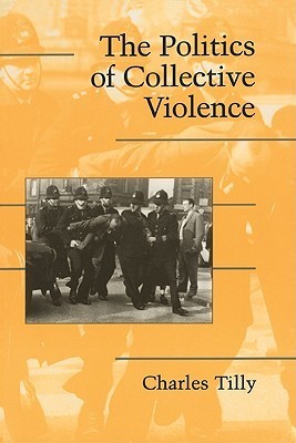 The Politics of Collective Violence book cover