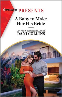 A Baby to Make Her His Bride book cover