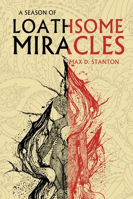 A Season of Loathsome Miracles book cover