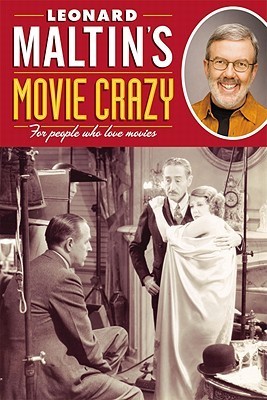 Leonard Maltins Movie Crazy book cover