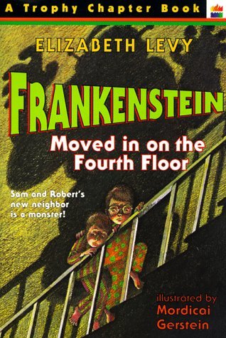 Frankenstein Moved In on the Fourth Floor book cover
