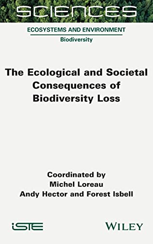 The Ecological and Societal Consequences of Biodiversity Loss book cover