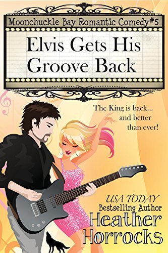 Elvis Gets His Groove Back book cover