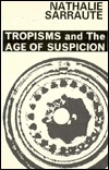 Tropisms and The Age of Suspicion book cover