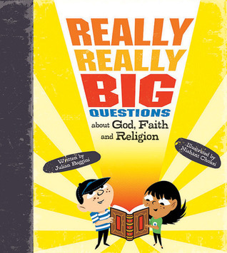 Really, Really Big Questions About God, Faith, and Religion book cover