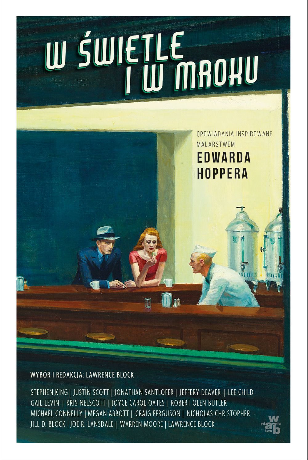 W świetle i w mroku. Opowiadania inspirowane malarstwem Edwarda Hoppera book cover