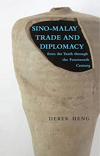 Sino-Malay Trade and Diplomacy from the Tenth Through the Fourteenth Century book cover