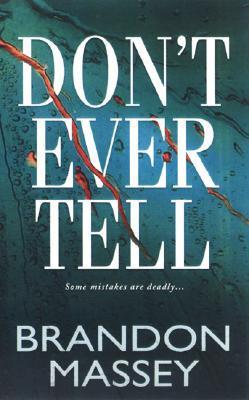Don't Ever Tell book cover