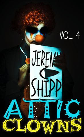 Attic Clowns Volume Four book cover