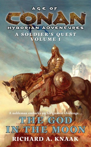 Age of Conan: Hyborian Adventures: A Soldier's Quest Trilogy book cover 1