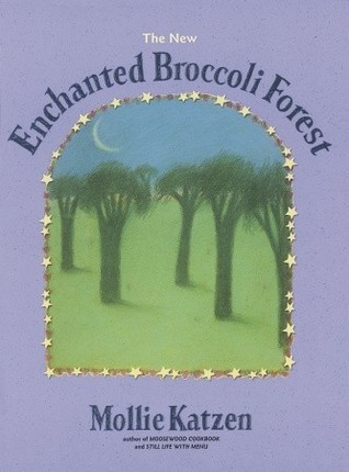 The New Enchanted Broccoli Forest book cover
