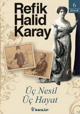 Üç Nesil Üç Hayat book cover