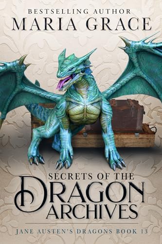 Secrets of the Dragon Archives book cover