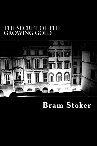 The Secret of the Growing Gold book cover