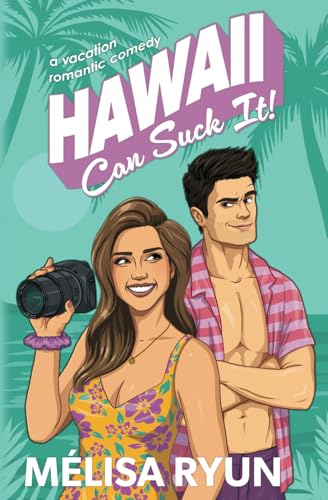 Hawaii Can Suck It book cover