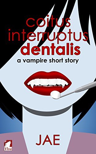 Coitus Interruptus Dentalis book cover