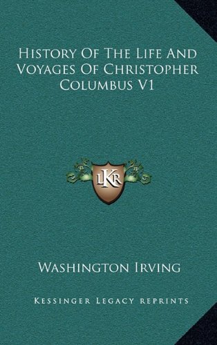 History Of The Life And Voyages Of Christopher Columbus V1 book cover