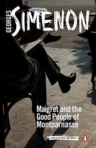 Maigret and the Good People of Montparnasse book cover